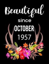 Beautiful Since October 1957: 7.44'' x 9.69'' 100 pages 50 sheets Composition Notebook College Ruled Book