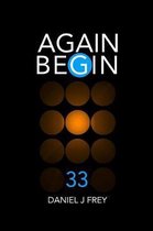 Again Begin 33