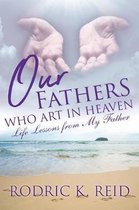 Our FatherS Who Art in Heaven