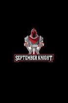 September Knight: September Birthday Medieval Knight Notebook or Journal