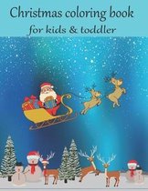 Christmas coloring book for kids & toddlers