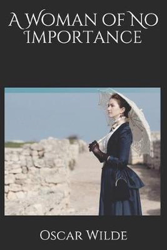 A Woman of No Importance, Oscar