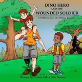 Dino Hero and the Wounded Soilder