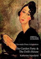 Dovetale Press Books-A Dovetale Press Adaptation of The Garden Party & The Doll's House by Katherine Mansfield