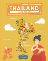 Travel for kids: Thailand: The fun way to discover Thailand