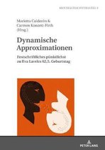 Kontraste/Contrastes- Dynamische Approximationen