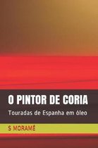 O Pintor de Coria: Touradas de Espanha em �leo