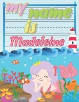 My Name is Madeleine