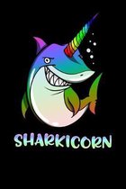 Sharkicorn: Shark Unicorn Notebook