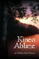 Kineo Ablaze