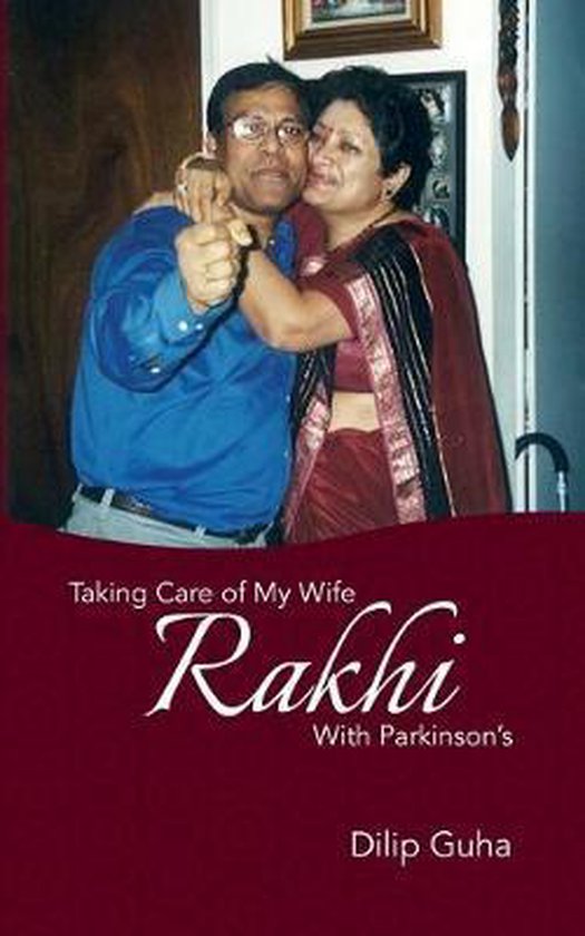 Taking Care of my wife Rakhi with Parkinson's - cover