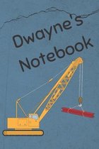 Dwayne's Notebook: Heavy Equipment Crane Cover 6x9'' 200 pages personalized journal/notebook/diary