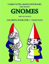Coloring Book for 7+ Year Olds (Gnomes)