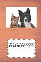 My Cat and Dog's Health Record