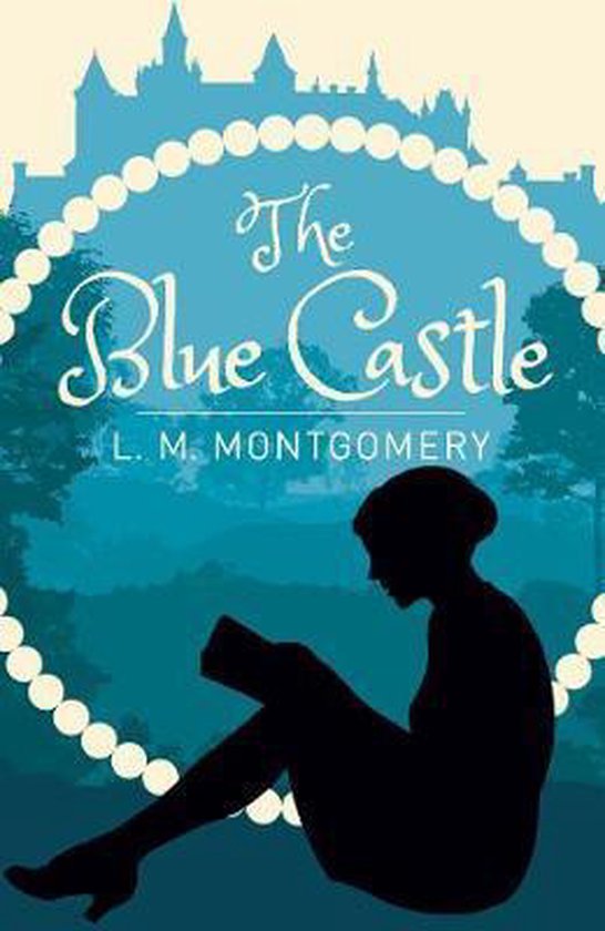 The Blue Castle, L M Montgomery 9781839403705 Boeken bol