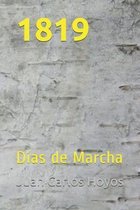 1819: D�as de Marcha