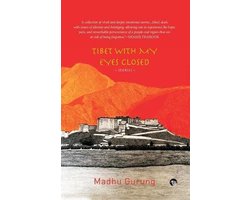 Tibet With My Eyes Closed