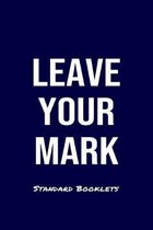 Leave Your Mark Standard Booklets