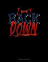 I Won't Back Down: Cornell Notes Notebook