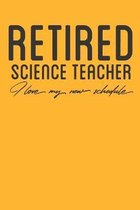Retired Science Teacher: Blank Lined Notebook for Retired Science Teacher - 6x9 Inch - 120 Pages