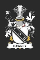 Dawney: Dawney Coat of Arms and Family Crest Notebook Journal (6 x 9 - 100 pages)