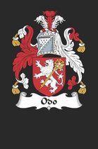 Odo: Odo Coat of Arms and Family Crest Notebook Journal (6 x 9 - 100 pages)