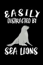 Easily Distracted By Sea Lions: Animal Nature Collection