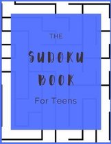 The Sudoku Book for Teens: Strategy Games For Children - 50 Puzzles - Paperback - Made In USA - Size 8.5x11