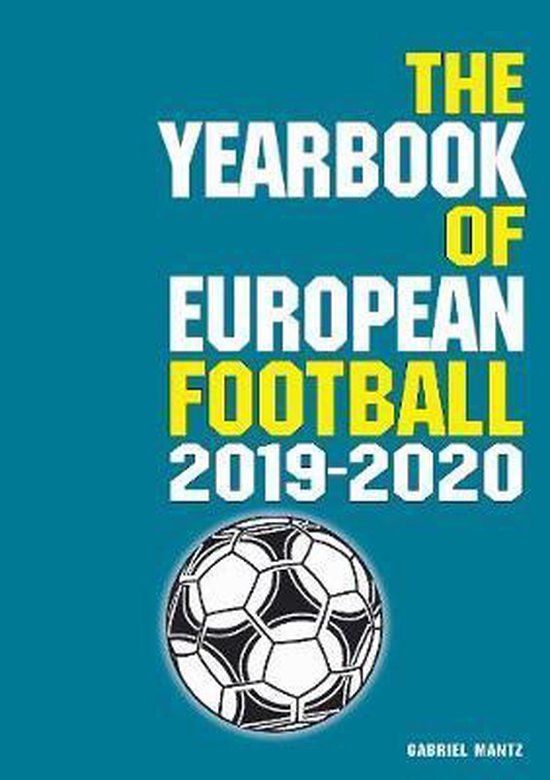 The Yearbook of European Football 20192020, Gabriel Mantz 9781862234130 Boeken