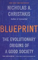Blueprint The Evolutionary Origins of a Good Society