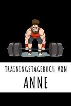 Trainingstagebuch von Anne: Personalisierter Tagesplaner f�r dein Fitness- und Krafttraining im Fitnessstudio oder Zuhause