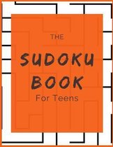 The Sudoku Book for Teens: Strategy Games For Kids - 50 Puzzles - Paperback - Made In USA - Size 8.5x11