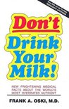 Don't Drink Your Milk!