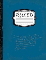 Ruled Composition: Notebook College ruled