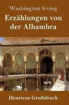 Erzählungen von der Alhambra (Großdruck)