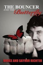 The Bouncer and the Butterfly