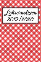 Lehrernotizen 2019 / 2020: Lehrerkalender 2019 2020 - Lehrerplaner A5, Lehrernotizen & Lehrernotizbuch f�r den Schulanfang