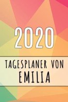 2020 Tagesplaner von Emilia: Personalisierter Kalender f�r 2020 mit deinem Vornamen