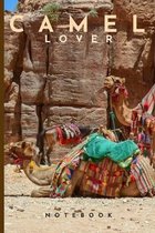 Camel Lovers Notebook: Cute fun camel themed notebook: ideal gift for camel lovers of all kinds