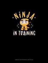 Ninja In Training