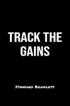 Track The Gains Standard Booklets: A softcover fitness tracker to record five exercises for five days worth of workouts.