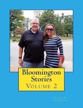 Bloomington Stories: Volume 2