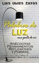 Palabras de LUZ: una parte de m�