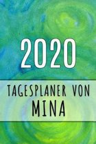 2020 Tagesplaner von Mina: Personalisierter Kalender f�r 2020 mit deinem Vornamen