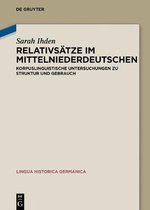 Relativsätze Im Mittelniederdeutschen: Korpuslinguistische Untersuchungen Zu Struktur Und Gebrauch