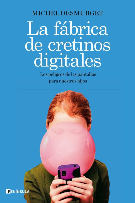 ACTUALIDAD - La fábrica de cretinos digitales