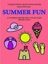 Coloring Book for 2 Year Olds (Summer Fun)