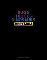 Bugs Trucks Dinosaurs #BoyMom: Cornell Notes Notebook
