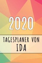 2020 Tagesplaner von Ida: Personalisierter Kalender f�r 2020 mit deinem Vornamen