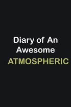 Diary of an awesome Atmospheric: Writing careers journals and notebook. A way towards enhancement
